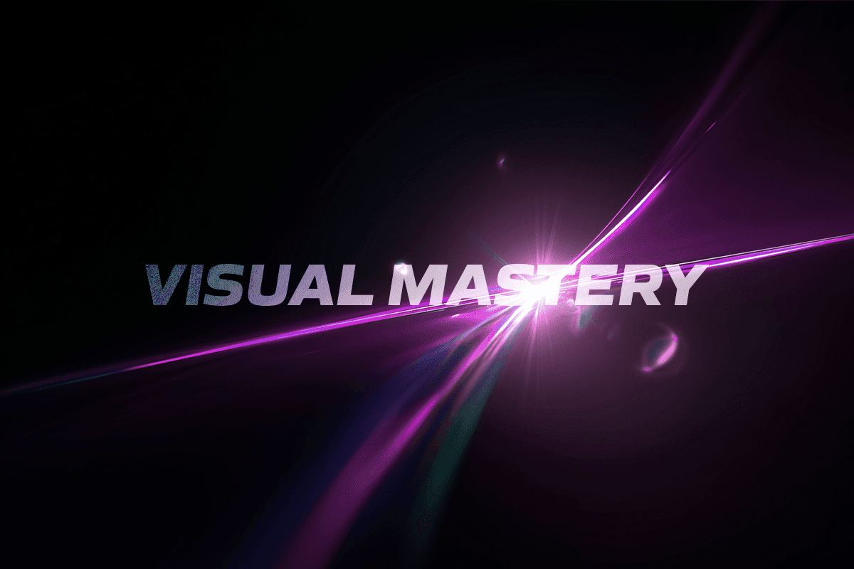 Visual Mastery